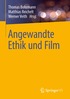 Angewandte Ethik und Film