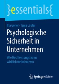 Psychologische Sicherheit in Unternehmen (e-bok)