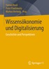 Wissens�konomie und Digitalisierung