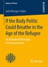 If the Body Politic Could Breathe in the Age of the Refugee