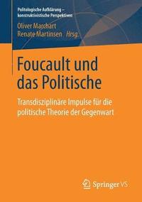 Foucault Und Das Politische Av Oliver Marchart Renate Martinsen Häftad - 