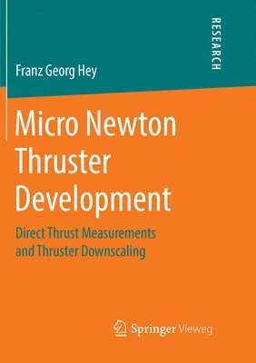 Micro Newton Thruster Development (hftad)