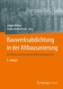 Bauwerksabdichtung in der Altbausanierung