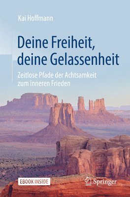 Deine Freiheit, deine Gelassenheit