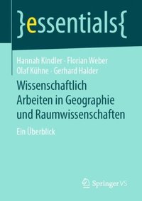 Wissenschaftlich Arbeiten in Geographie und Raumwissenschaften (e-bok)