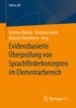 Evidenzbasierte �berpr�fung von Sprachf�rderkonzepten im Elementarbereich