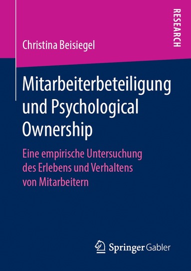 Mitarbeiterbeteiligung und Psychological Ownership (h�ftad)