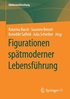 Figurationen sptmoderner Lebensfhrung