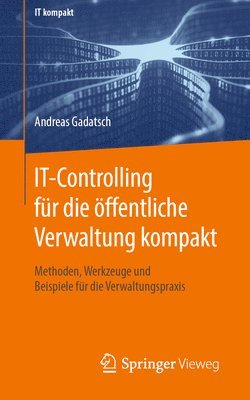IT-Controlling fr die ffentliche Verwaltung kompakt (hftad)