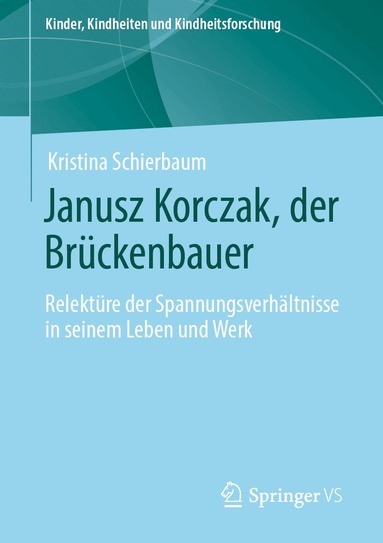 Janusz Korczak, der Br�ckenbauer (h�ftad)