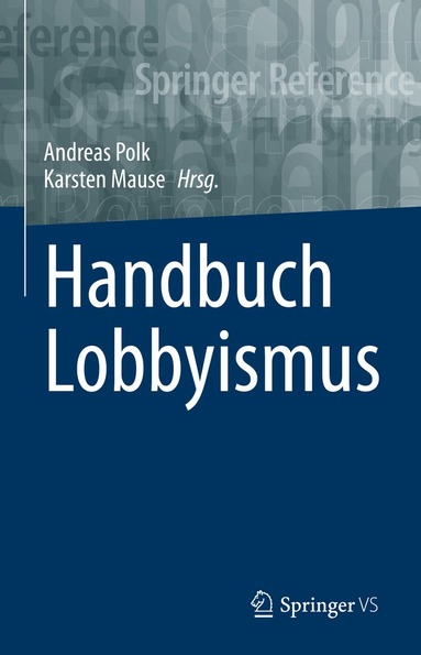 Handbuch Lobbyismus (h�ftad)