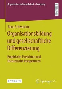 Organisationsbildung Und Gesellschaftliche Differenzierung (häftad)