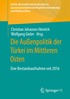 Die Au�enpolitik der T�rkei im Mittleren Osten