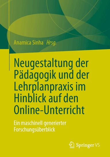 Neugestaltung der P�dagogik und der Lehrplanpraxis im Hinblick auf den Online-Unterricht