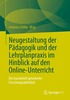 Neugestaltung der P�dagogik und der Lehrplanpraxis im Hinblick auf den Online-Unterricht