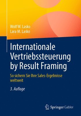 Internationale Vertriebssteuerung by Result Framing (inbunden)