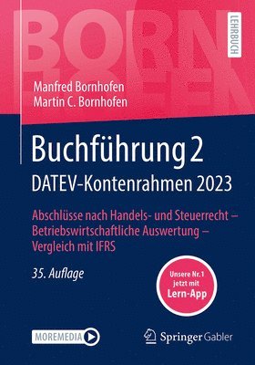 Buchfhrung 2 Datev-Kontenrahmen 2023: Abschlsse Nach Handels- Und Steuerrecht -- Betriebswirtschaftliche Auswertung -- Vergleich Mit Ifrs (hftad)