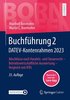 Buchfhrung 2 Datev-Kontenrahmen 2023: Abschlsse Nach Handels- Und Steuerrecht -- Betriebswirtschaftliche Auswertung -- Vergleich Mit Ifrs