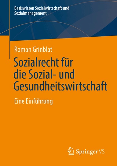 Sozialrecht f�r die Sozial- und Gesundheitswirtschaft (h�ftad)
