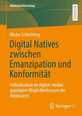 Digital Natives zwischen Emanzipation und Konformitt (hftad)