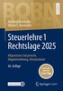 Steuerlehre 1 Rechtslage 2025