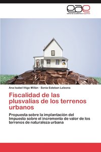 Fiscalidad de Las Plusvalias de Los Terrenos Urbanos (hftad)
