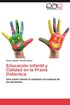 Educacion Infantil y Calidad En La Praxis Didactica