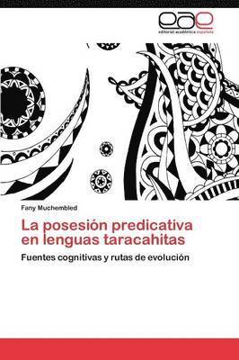 La Posesion Predicativa En Lenguas Taracahitas (hftad)