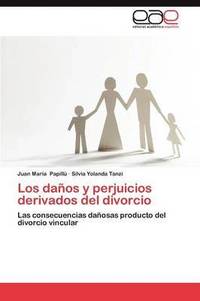 Los Danos y Perjuicios Derivados del Divorcio (häftad)