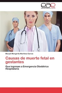 Causas de Muerte Fetal En Gestantes (häftad)