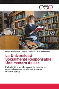 La Universidad Socialmente Responsable (häftad)