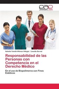 Responsabilidad de las Personas con Competencia en el Derecho Medico (häftad)