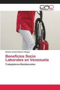 Beneficios Socio Laborales en Venezuela (häftad)