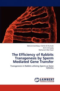 The Efficiency of Rabbits Transgenesis by Sperm Mediated Gene Transfer (hftad)