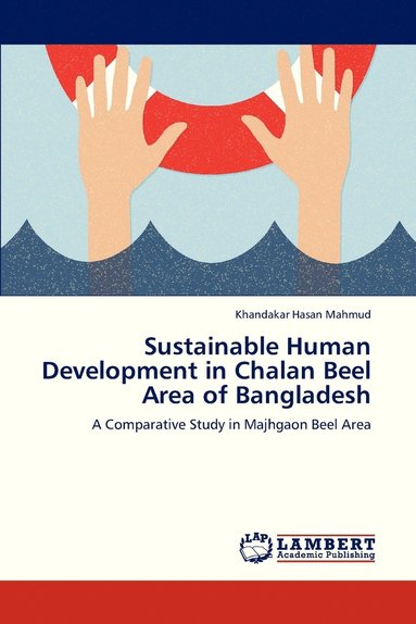 Sustainable Human Development in Chalan Beel Area of Bangladesh (hftad)
