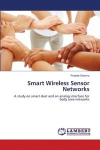 Smart Wireless Sensor Networks (häftad)