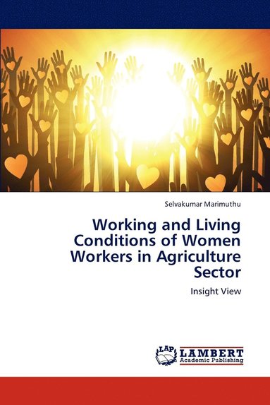Working and Living Conditions of Women Workers in Agriculture Sector (hftad)