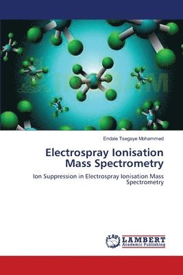 Electrospray Ionisation Mass Spectrometry (hftad)