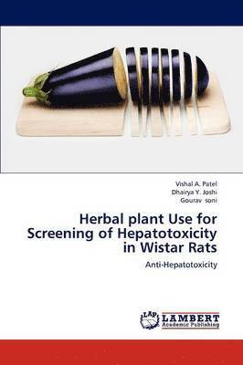 Herbal plant Use for Screening of Hepatotoxicity in Wistar Rats (hftad)