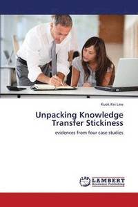 Unpacking Knowledge Transfer Stickiness (hftad)