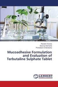 Mucoadhesive Formulation and Evaluation of Terbutaline Sulphate Tablet (hftad)