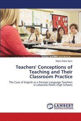 Teachers' Conceptions of Teaching and Their Classroom Practice (hftad)