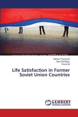 Life Satisfaction in Former Soviet Union Countries (hftad)