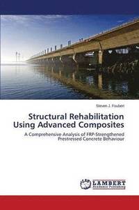 Structural Rehabilitation Using Advanced Composites (hftad)