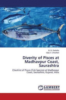 Diverity of Pisces at Madhavpur Coast, Saurashtra (hftad)