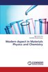 Modern Aspect in Materials Physics and Chemistry