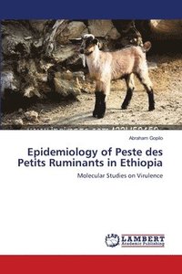 Epidemiology of Peste des Petits Ruminants in Ethiopia (hftad)