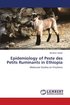 Epidemiology of Peste des Petits Ruminants in Ethiopia