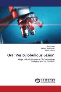 Oral Vesiculobullous Lesion (häftad)