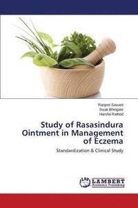 Study of Rasasindura Ointment in Management of Eczema (hftad)